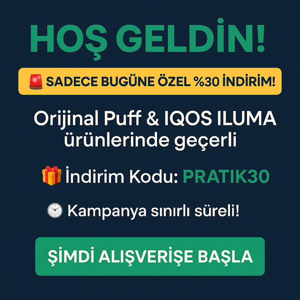 Orijinal Puff & IQOS ILUMA ürünlerinde geçerli